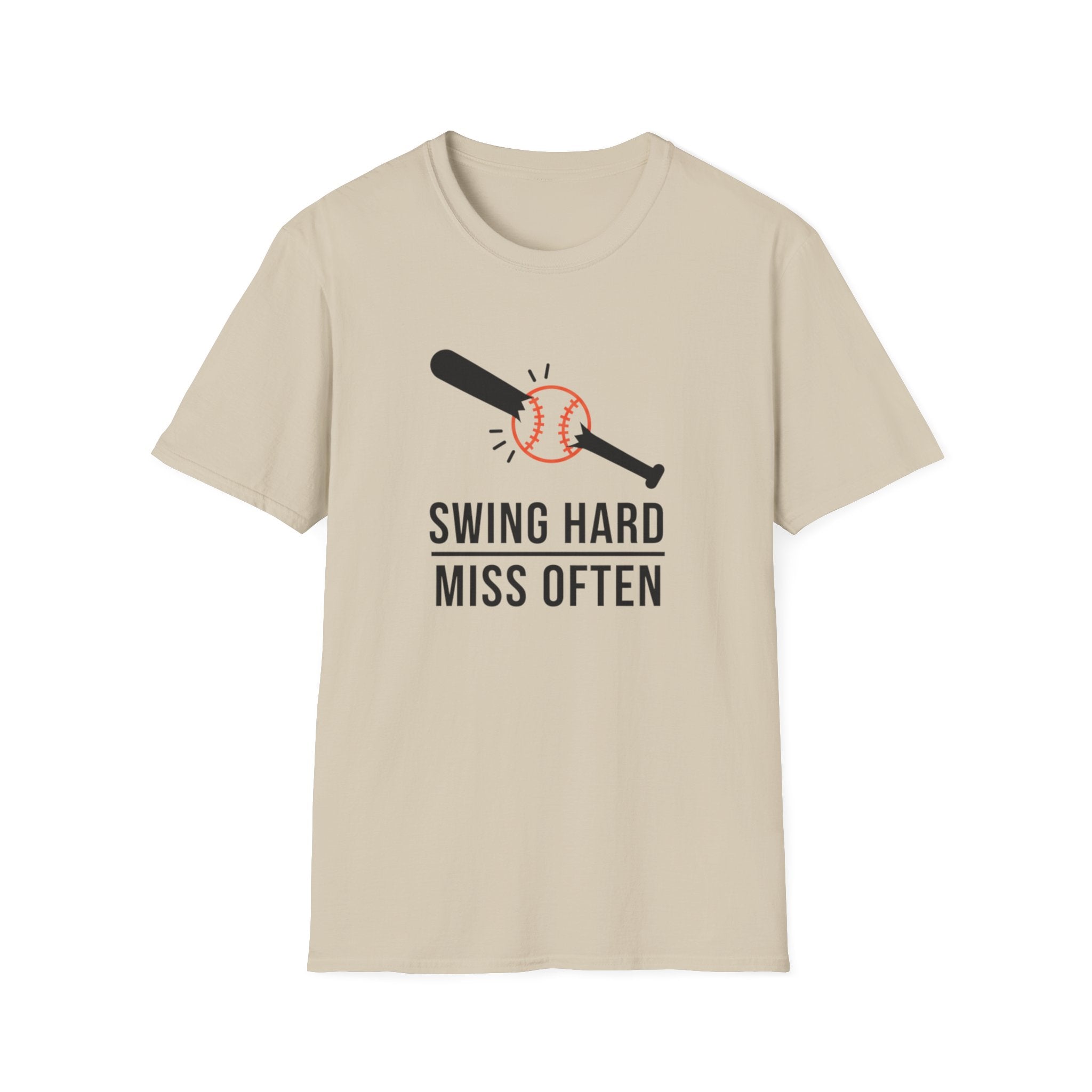 Swing Hard Miss Often T-Shirt
