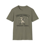 Practice Makes Permanent Damage T-Shirt