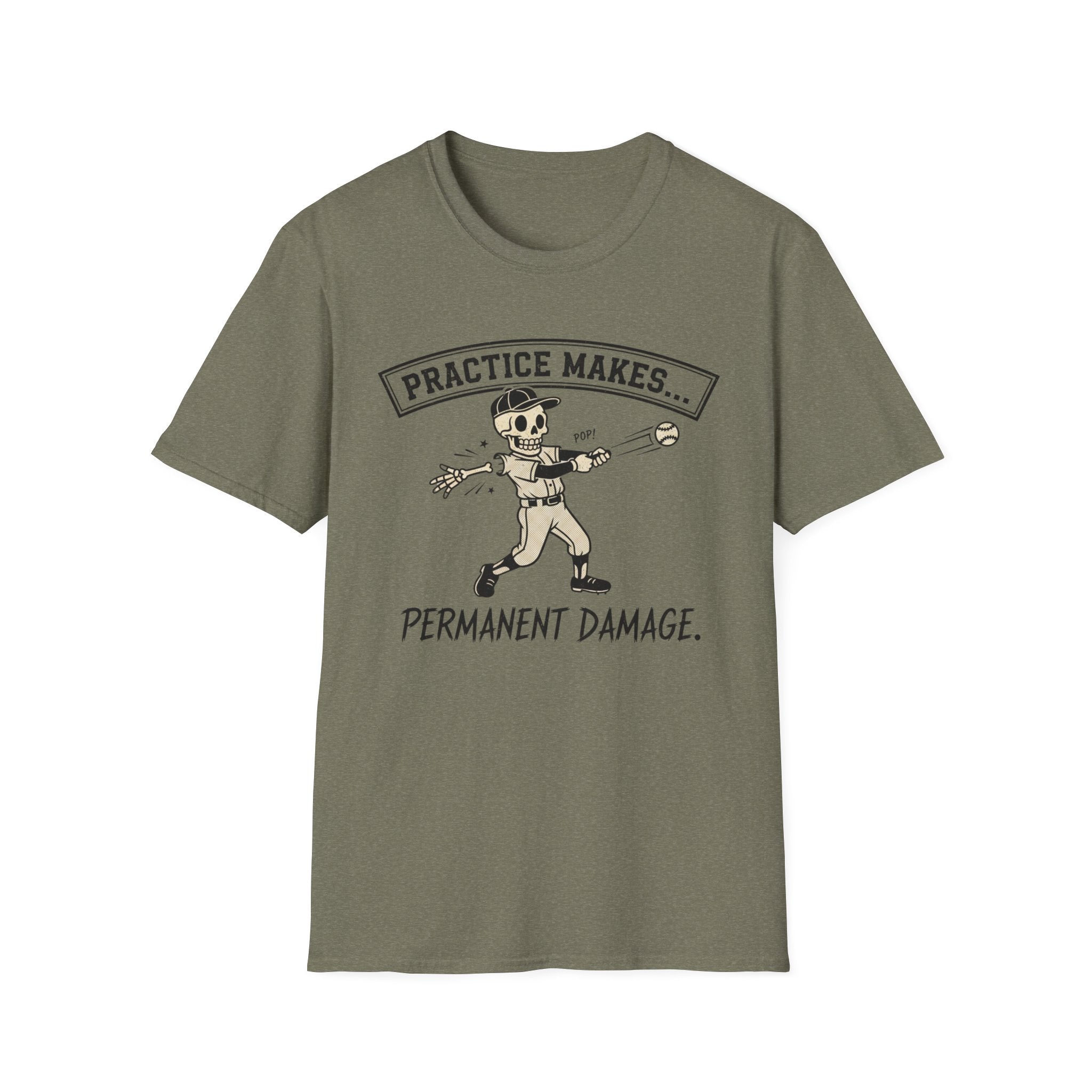 Practice Makes Permanent Damage T-Shirt