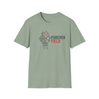 Forever Field This Is T-Shirt