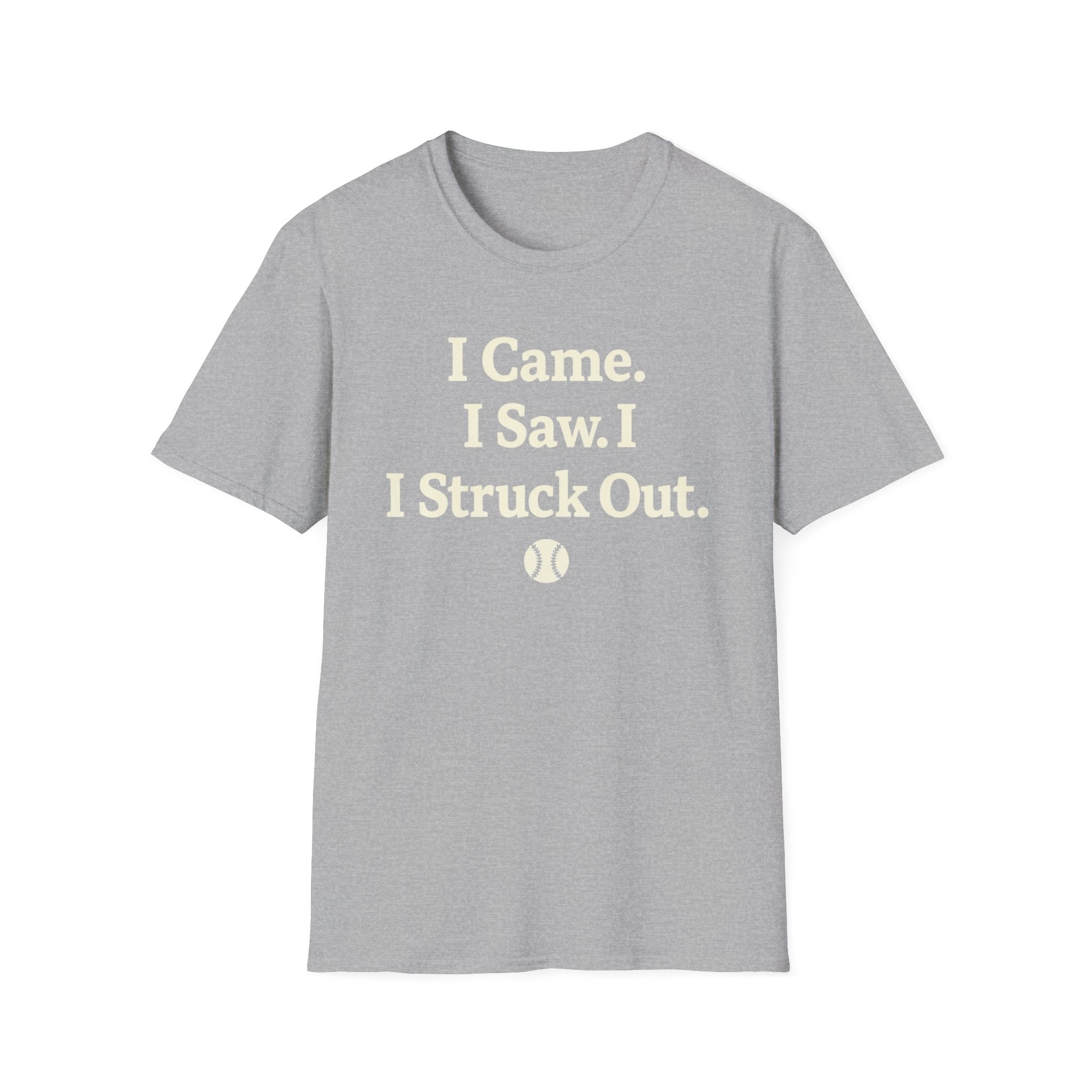 I Came I Saw I Struck out T-Shirt