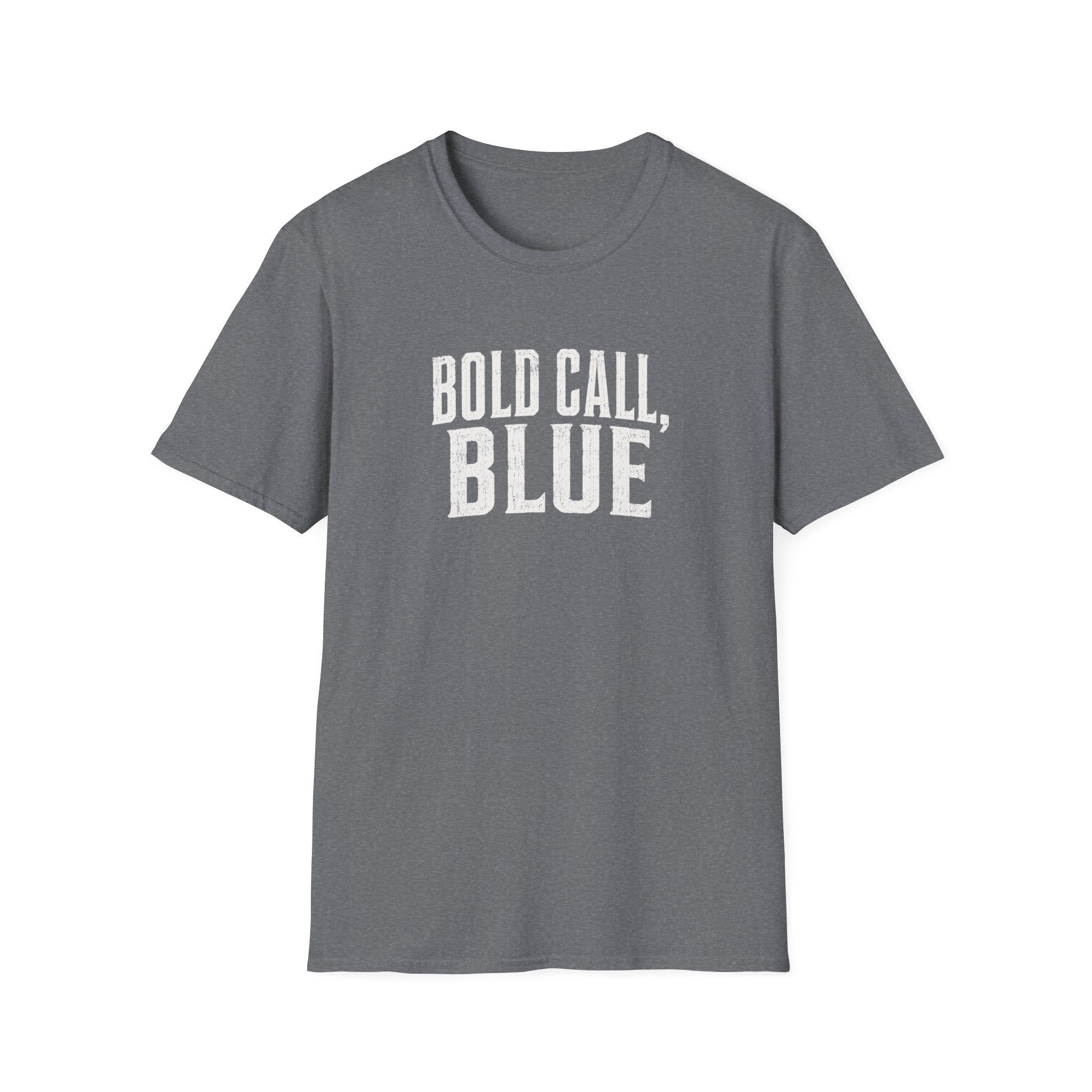 Bold Call Blue T-Shirt