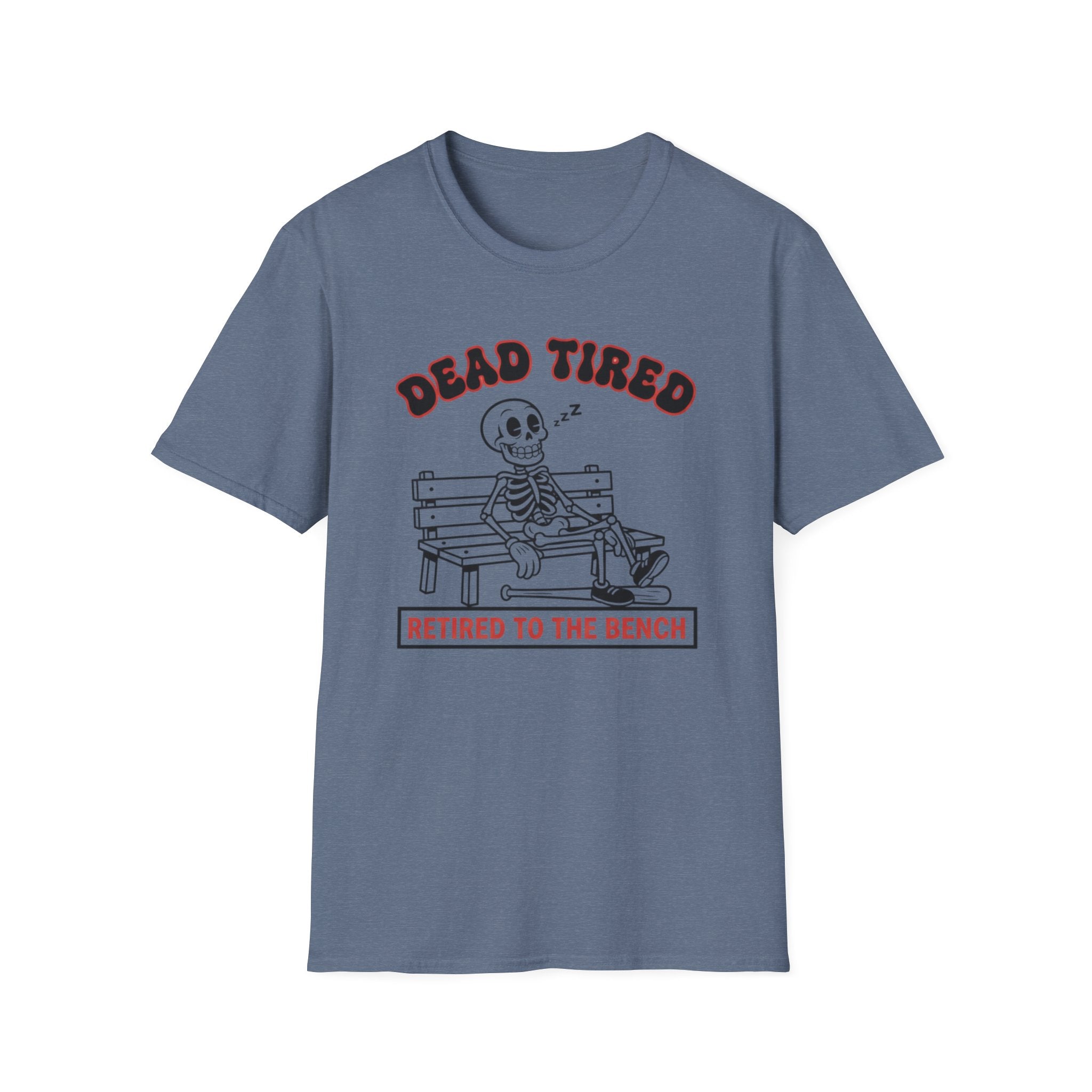 Dead Tired Retired To The Bench T-Shirt