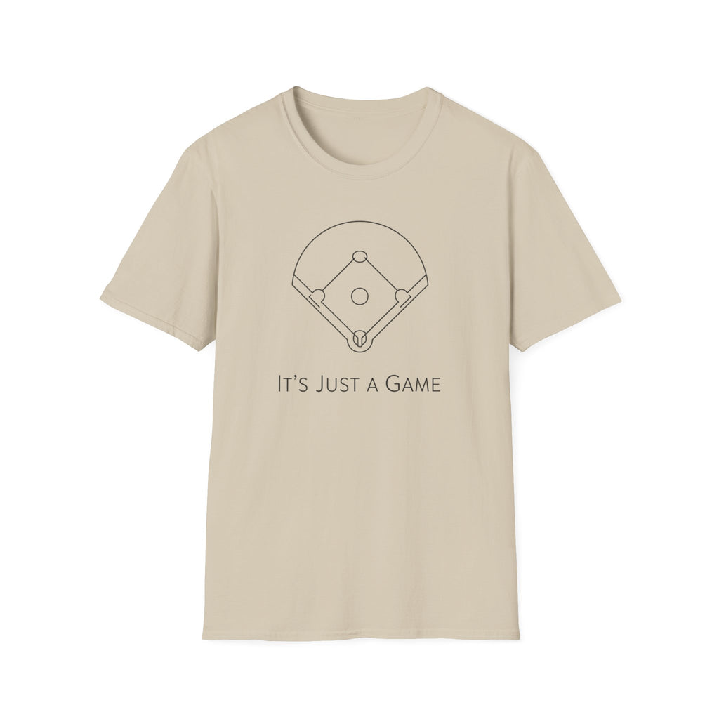 It's Just A Game T-Shirt