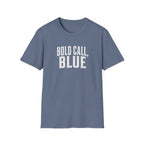 Bold Call Blue T-Shirt