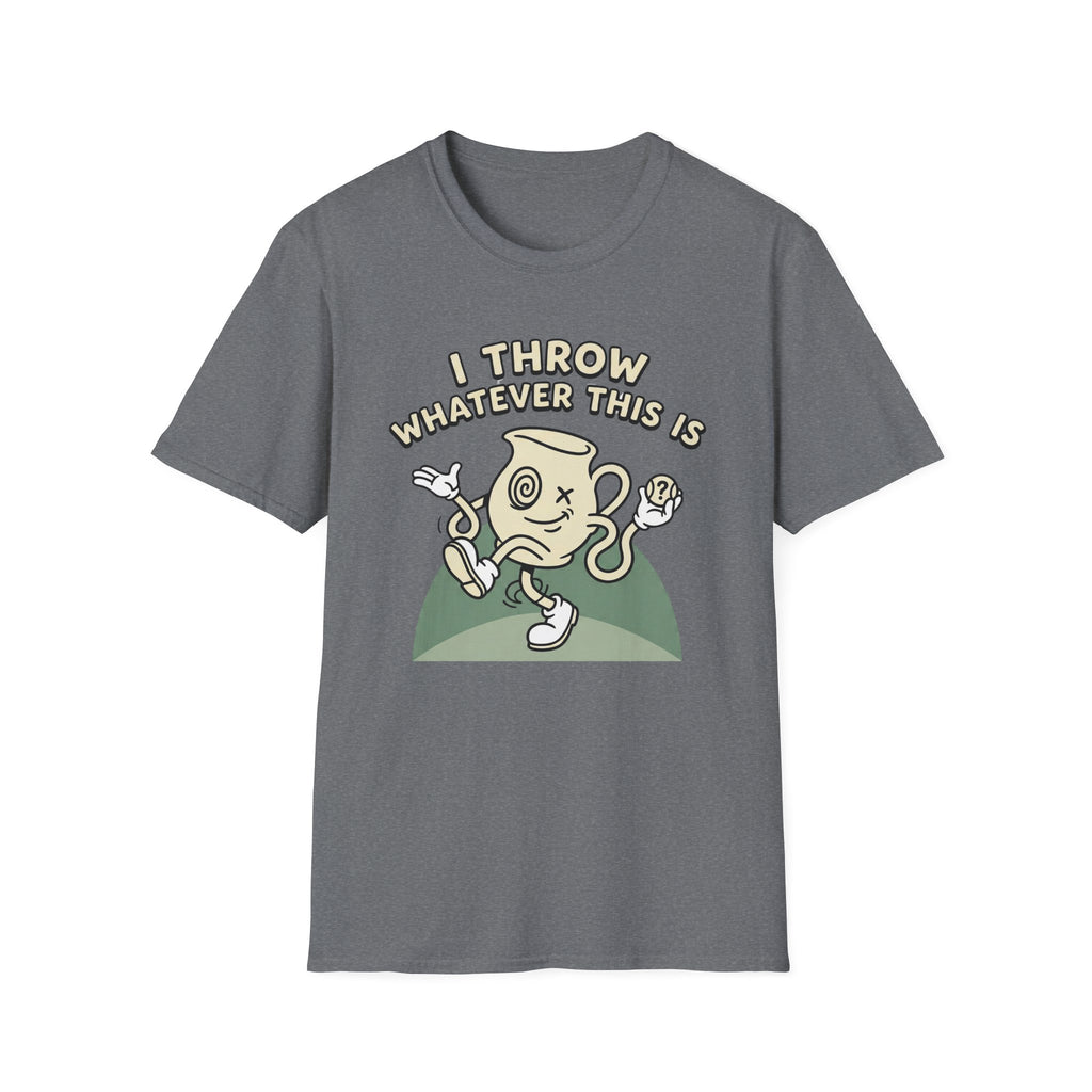 I Throw Whatever This Is T-Shirt
