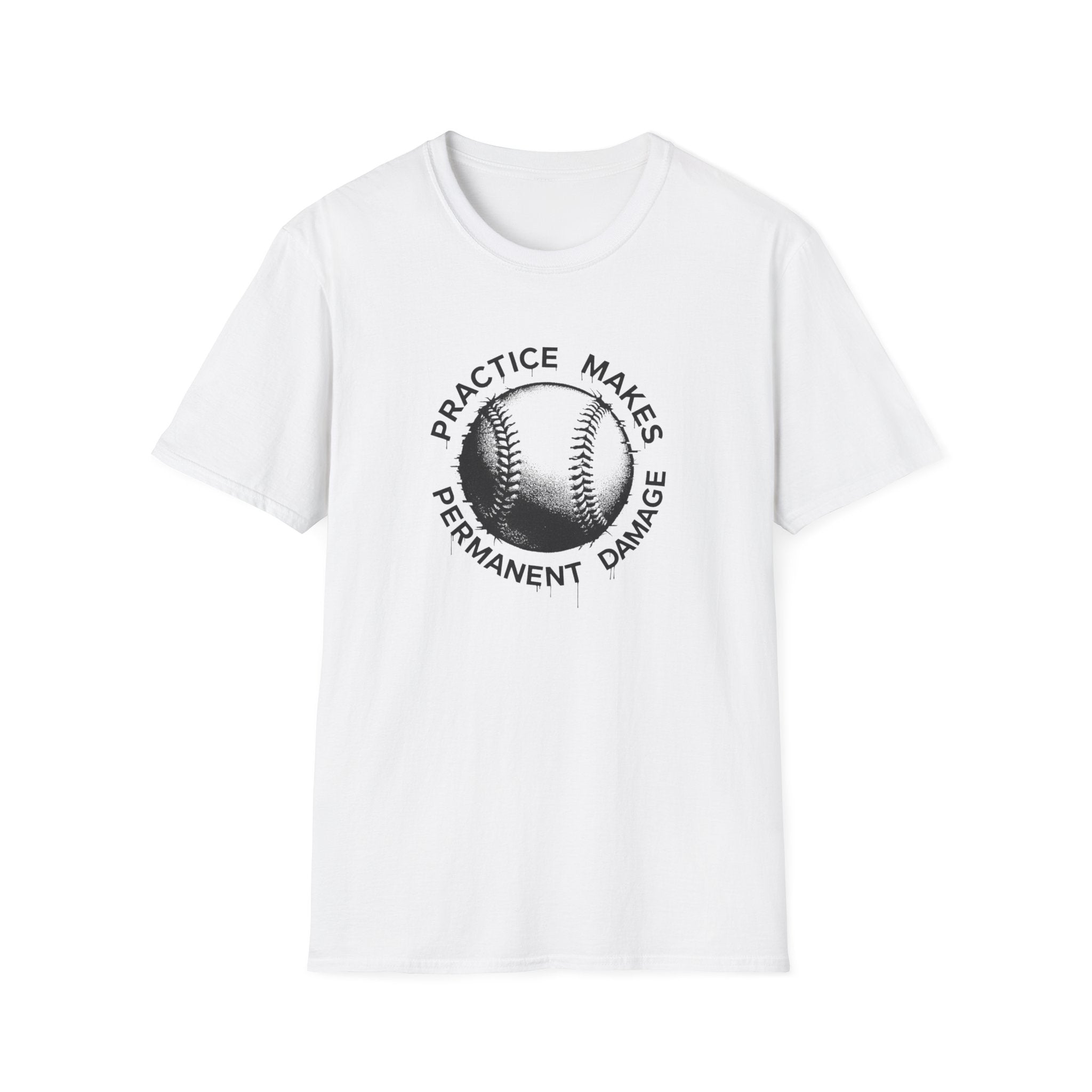 Practice Makes Permanent Damage T-Shirt