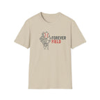 Forever Field This Is T-Shirt