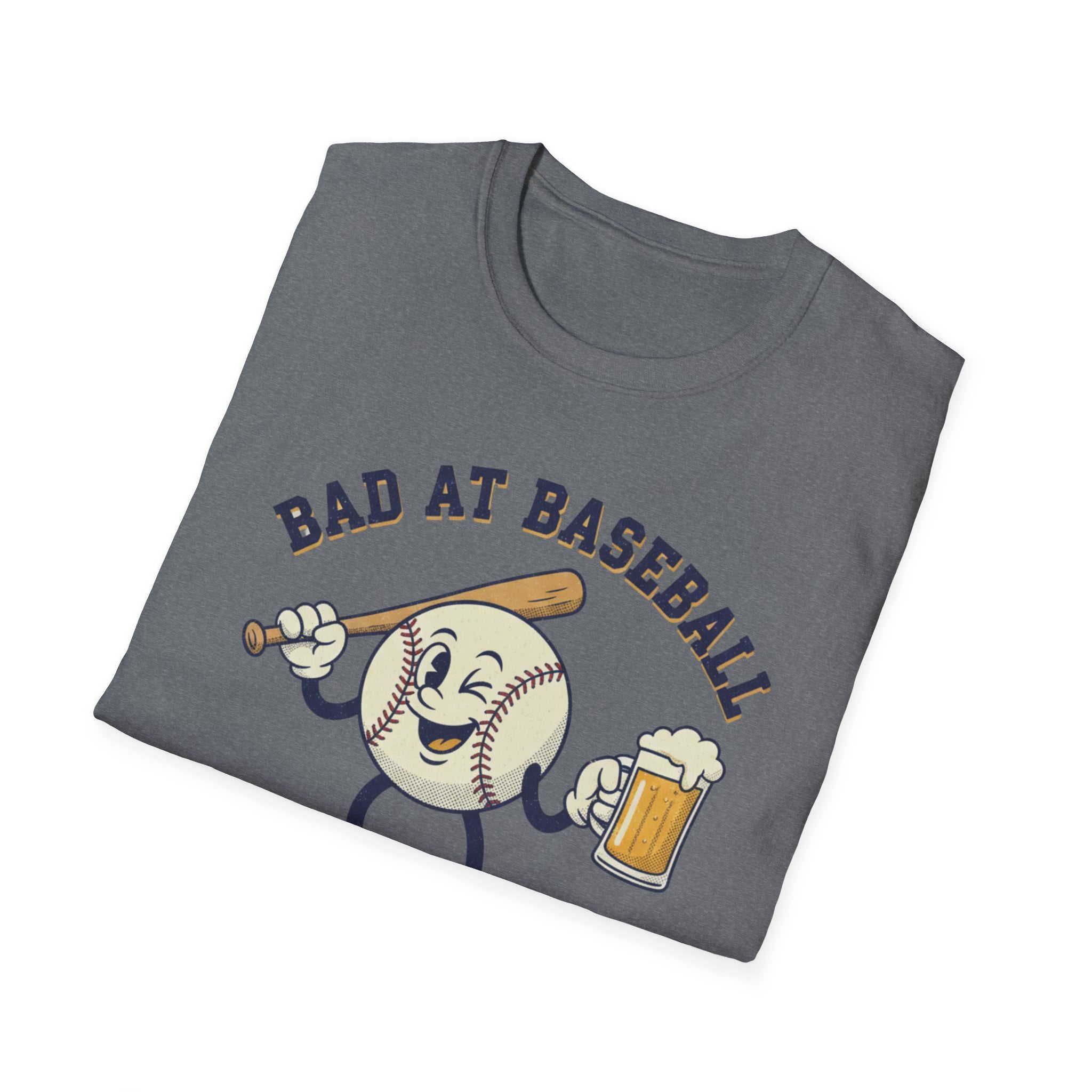 Bad At baseball Great At Beer  T-Shirt