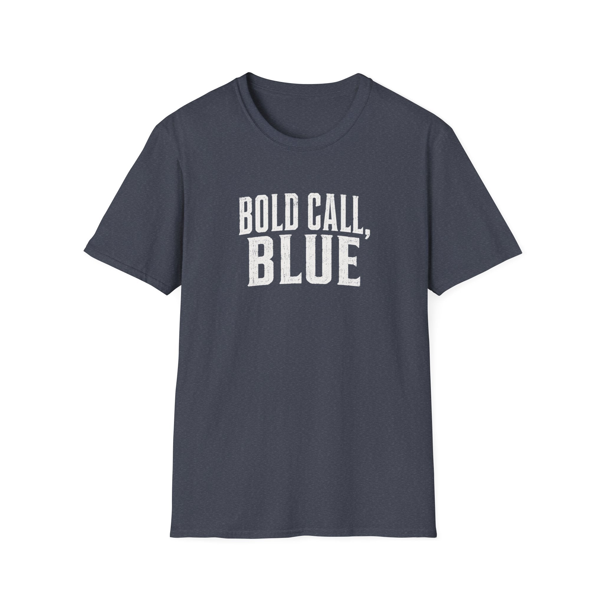 Bold Call Blue T-Shirt