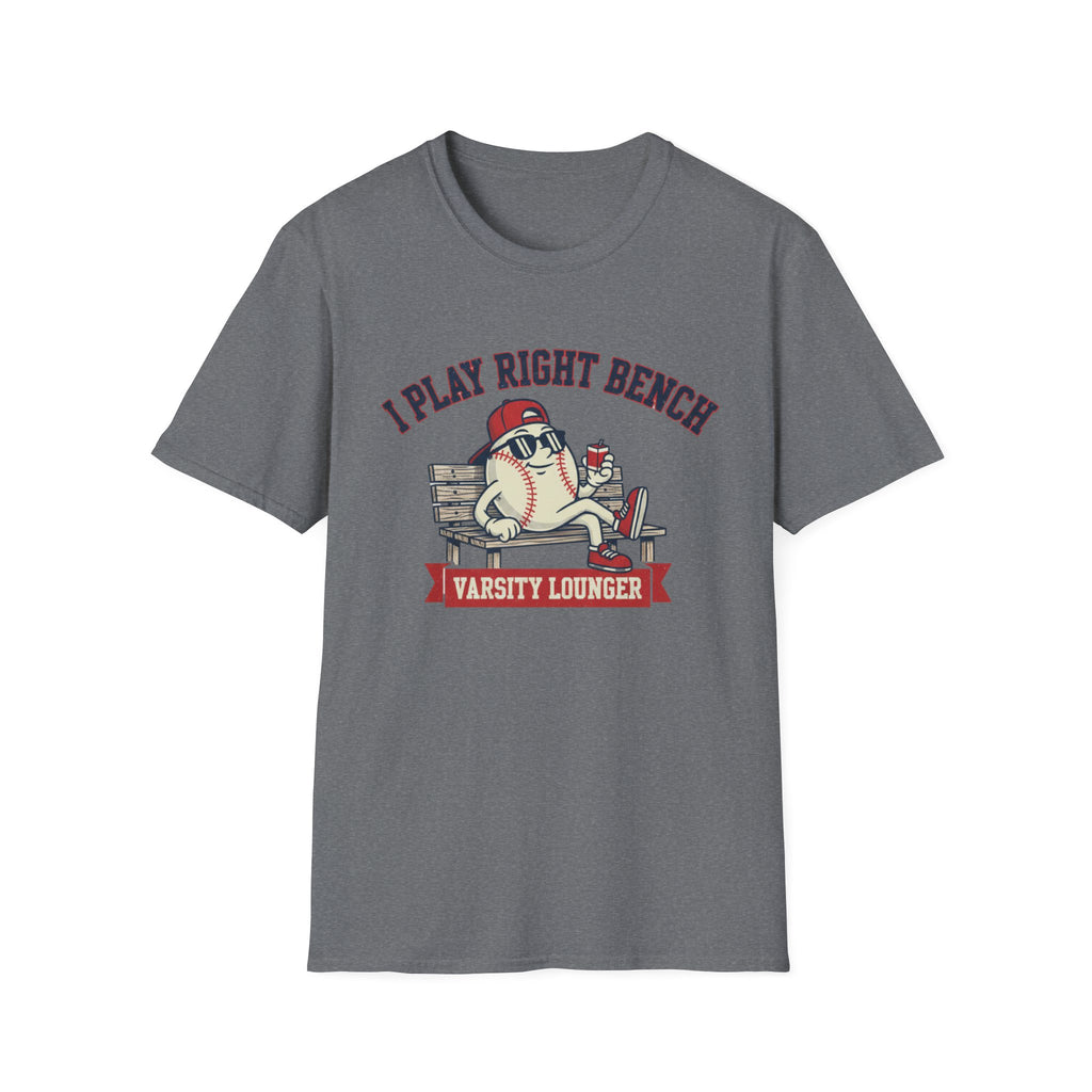 I Play Right Bench T-Shirt