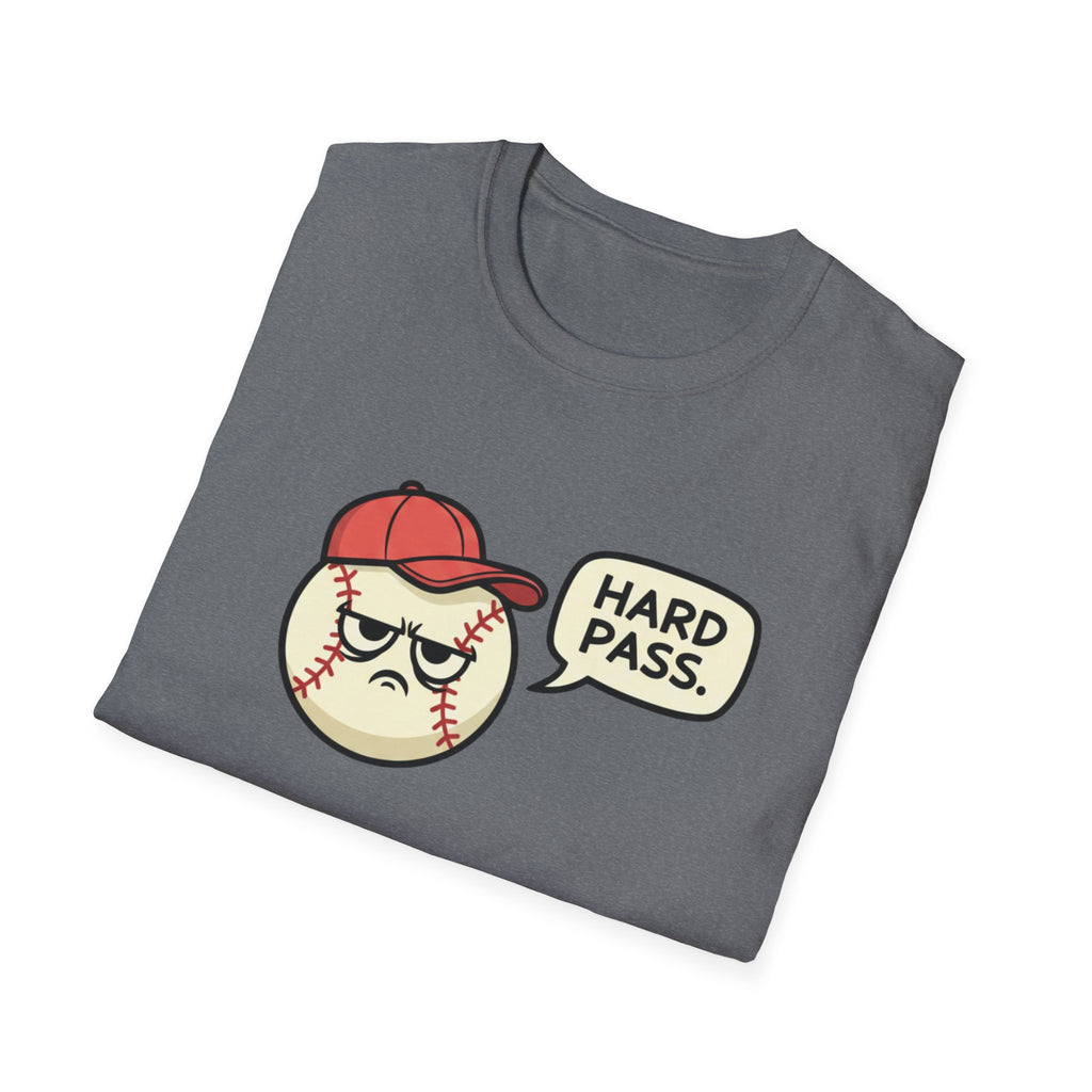 Hard Pass T-Shirt