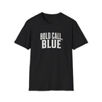 Bold Call Blue T-Shirt