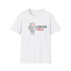 Forever Field This Is T-Shirt