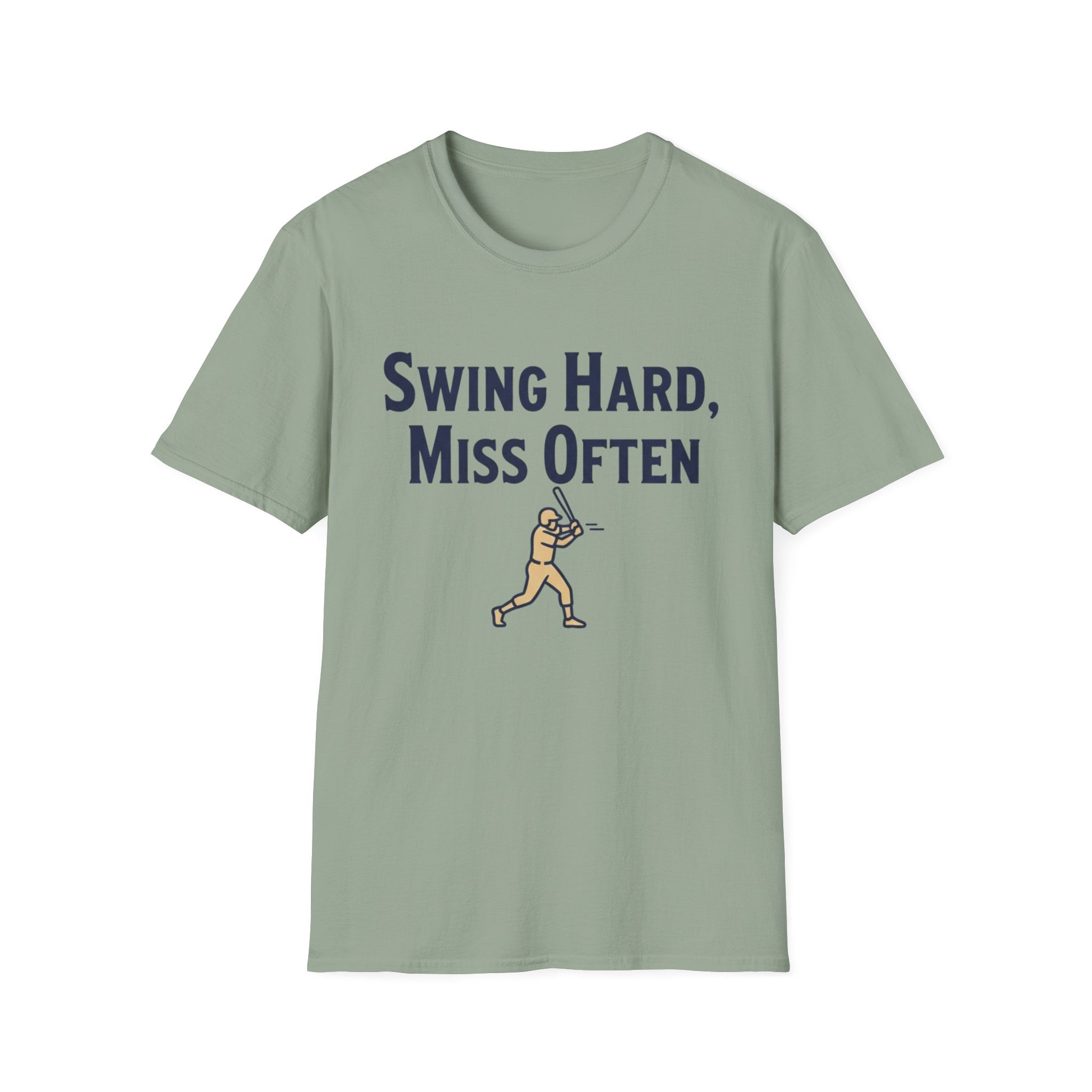 Swing Hard Miss Often T-Shirt