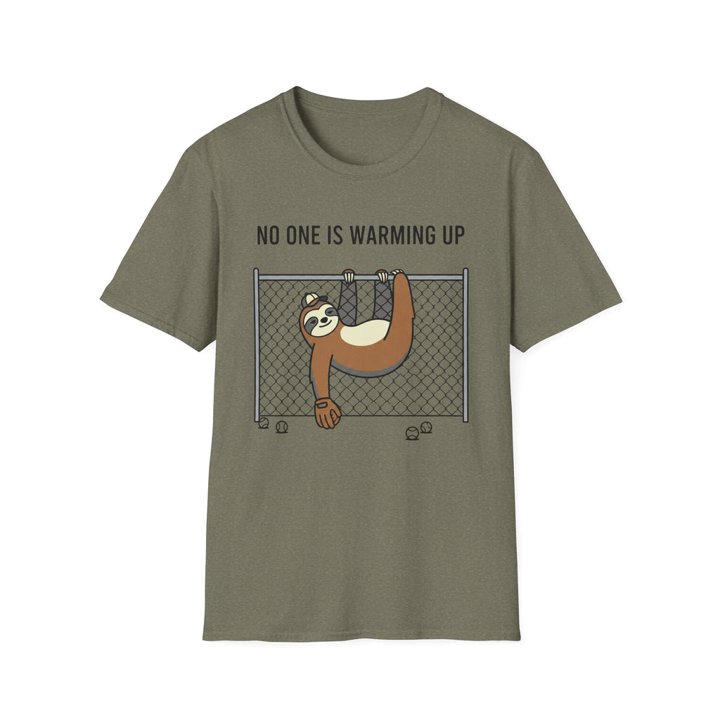 No One Is Warming Up T-Shirt
