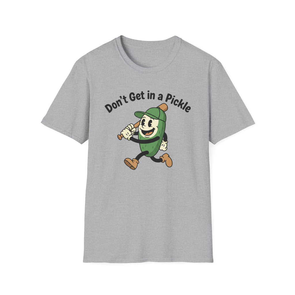 Don't Get In A Pickle T-Shirt