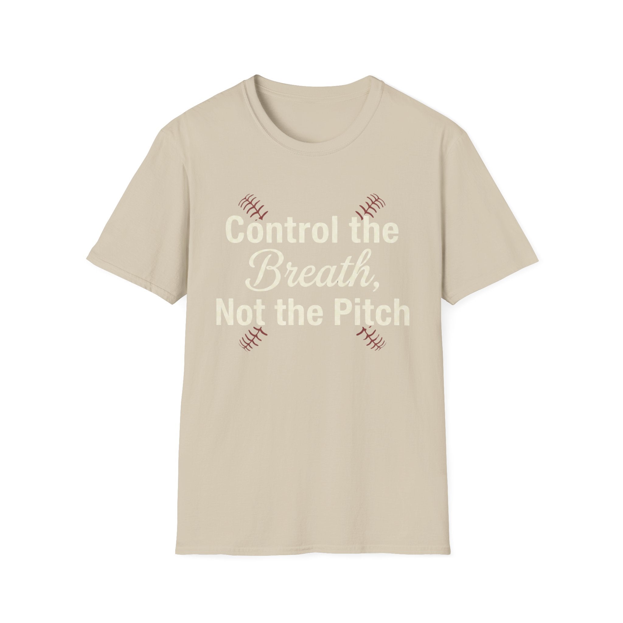 Control The Breath Not The Pitch T-Shirt