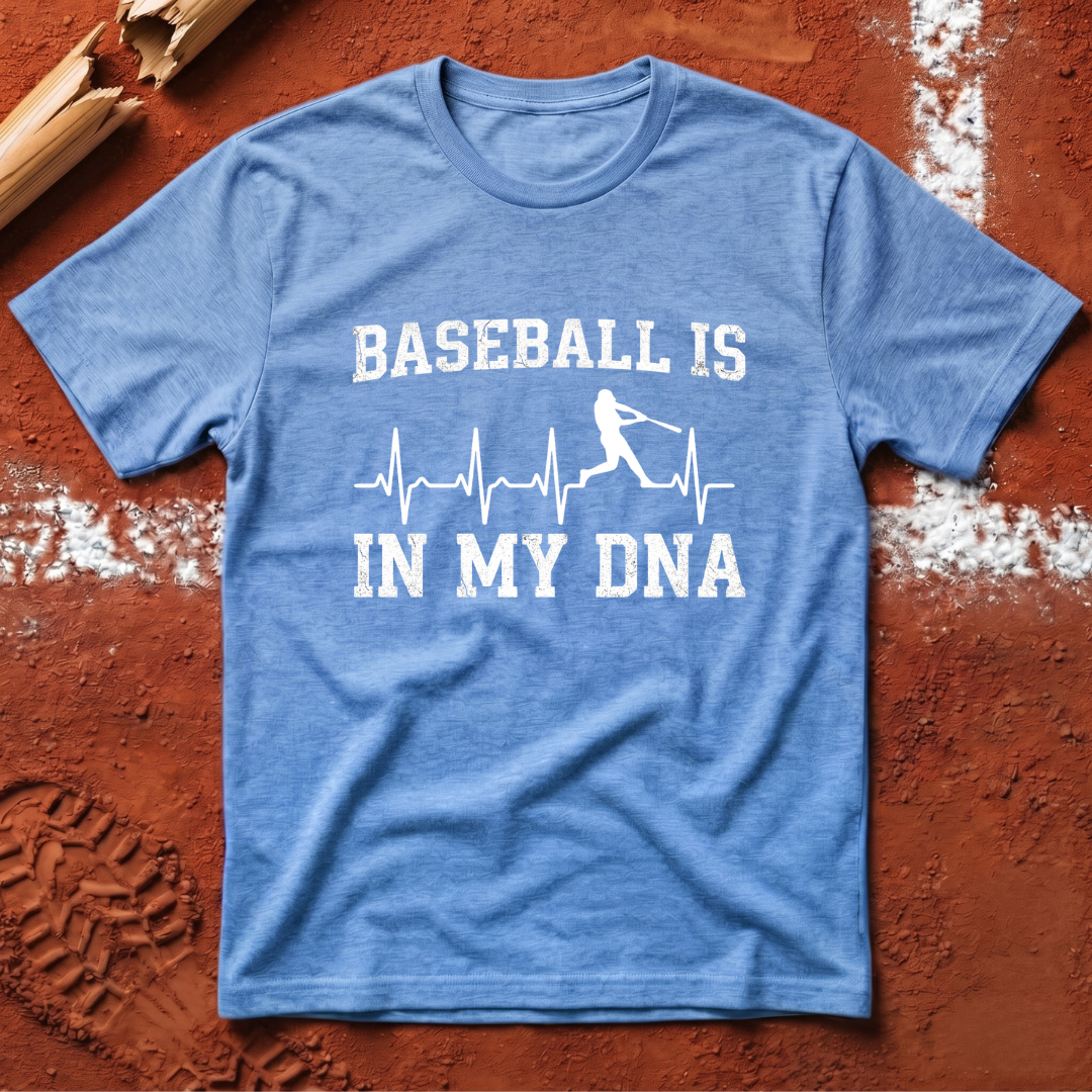 Baseball Is In My DNA T-Shirt