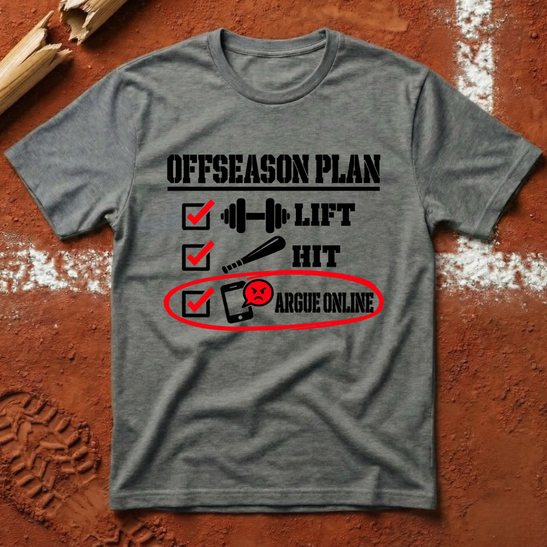 Offseason plan T-Shirt