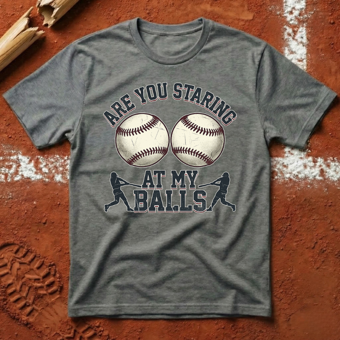 Are You Staring T-Shirt