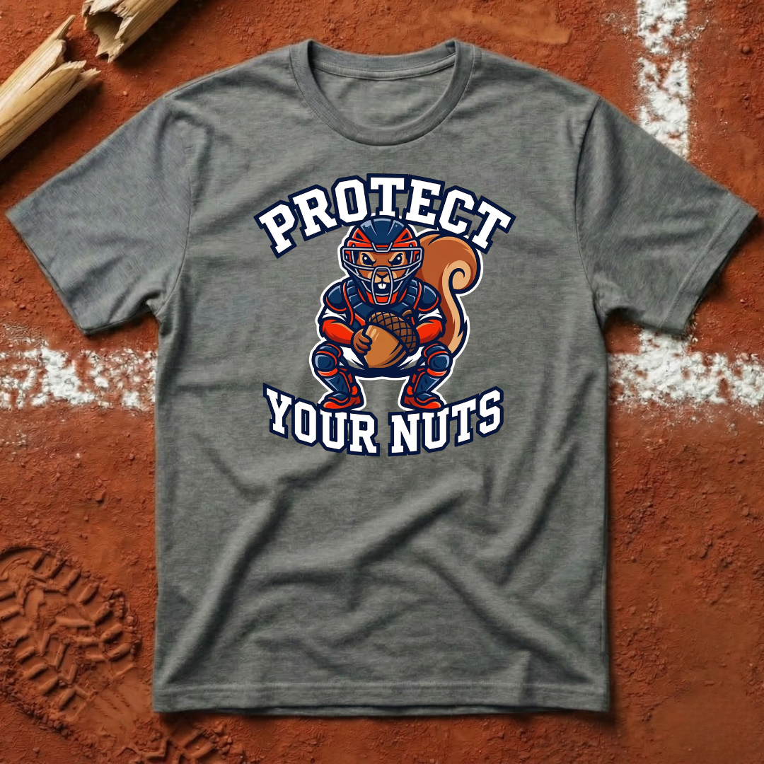 Protect Your Nuts T-Shirt