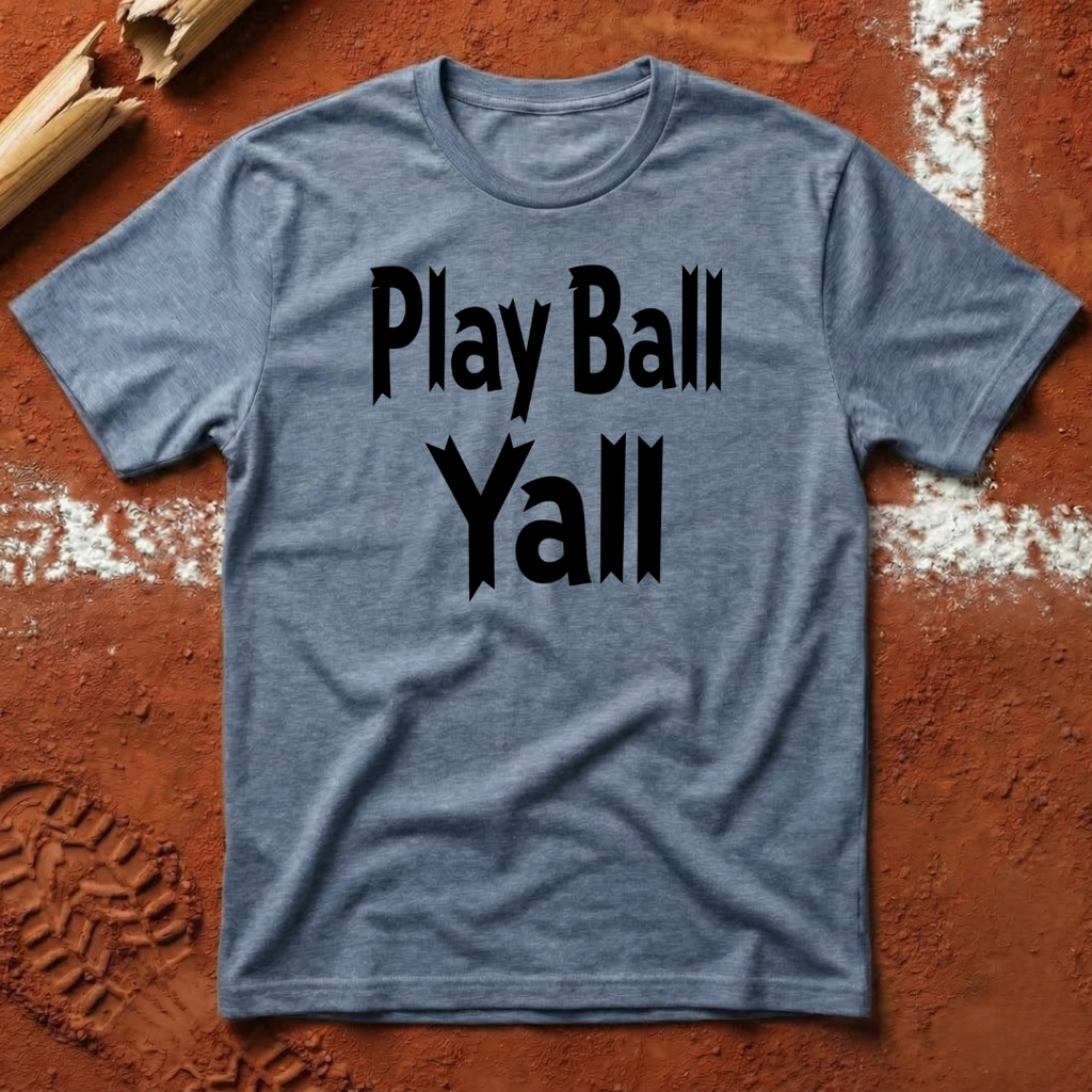 Play Ball Yall T-Shirt