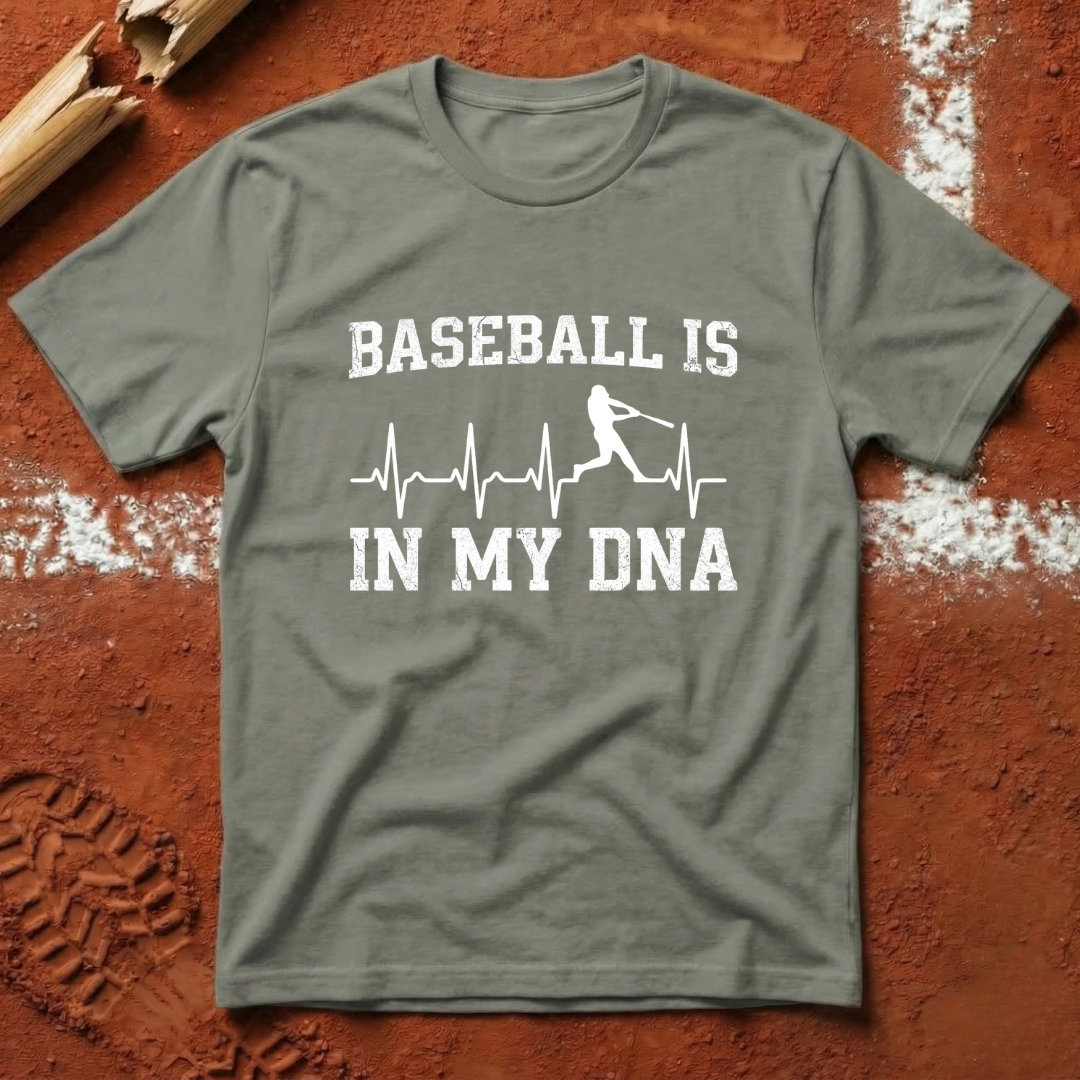 Baseball Is In My DNA T-Shirt