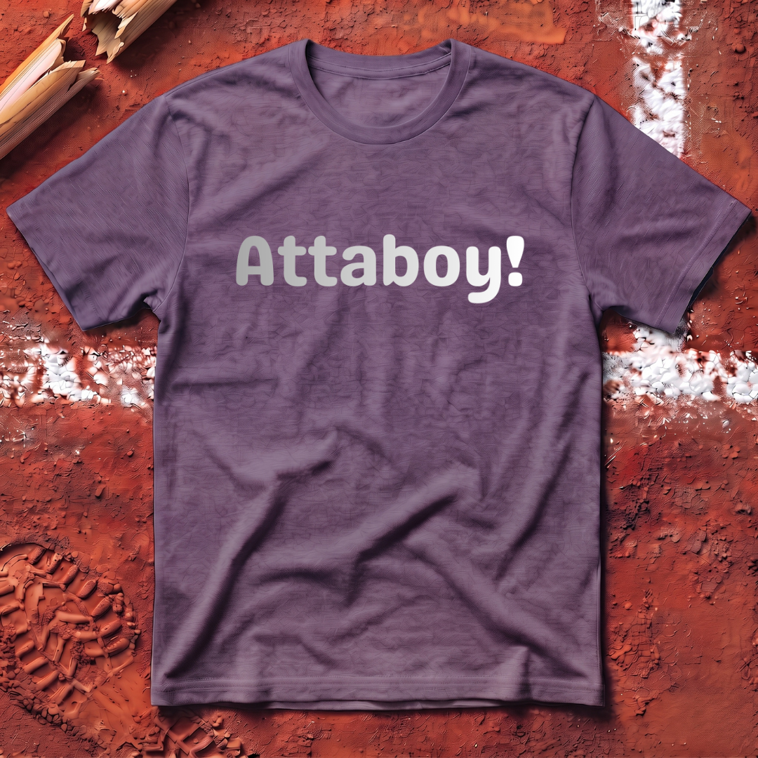 Attaboy T-Shirt