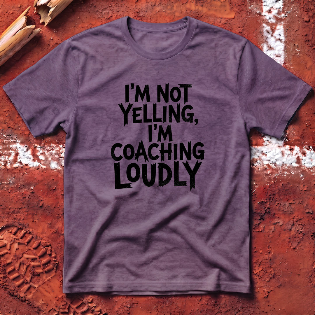 Coaching Loudly T-Shirt