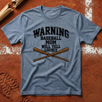 Warning Baseball Mom T-Shirt