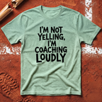 Coaching Loudly T-Shirt