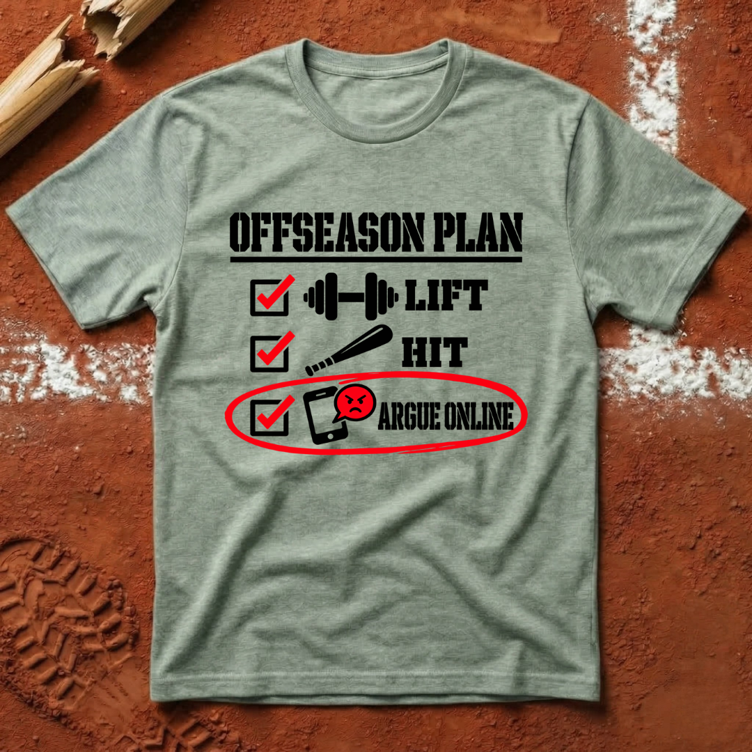 Offseason plan T-Shirt