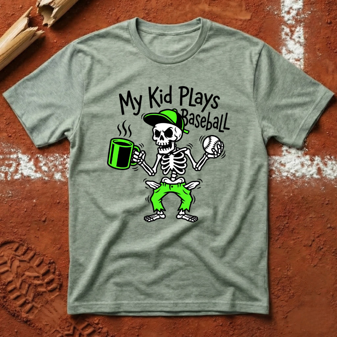 My Kid Plays Baseball T-Shirt