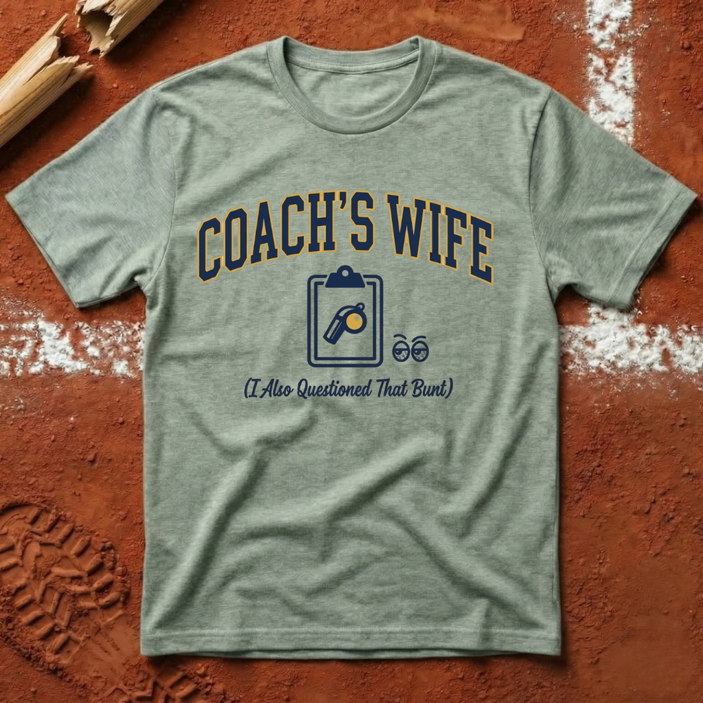 Coach's Wife T-Shirt