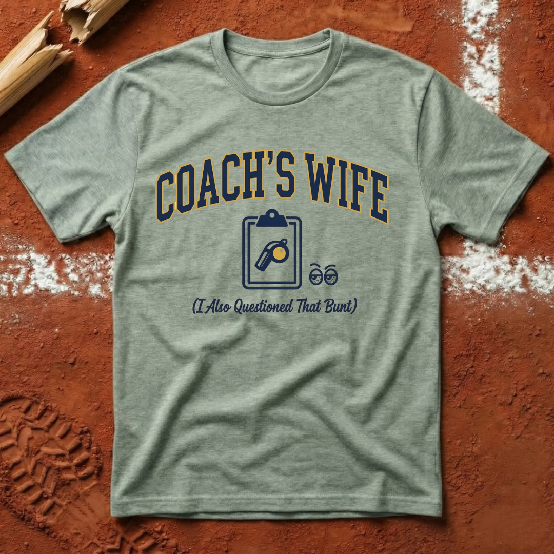 Coach's Wife T-Shirt