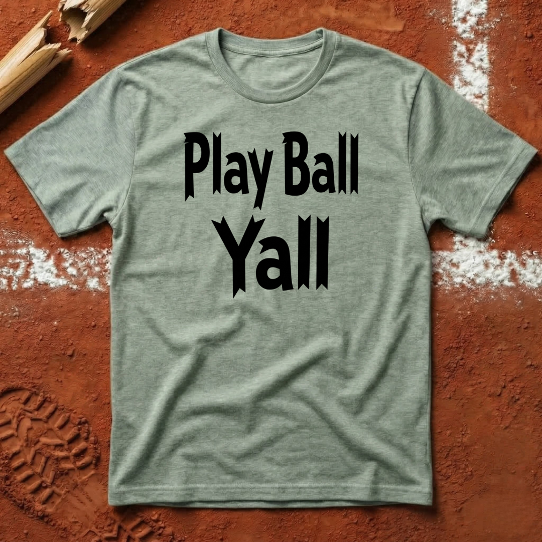 Play Ball Yall T-Shirt