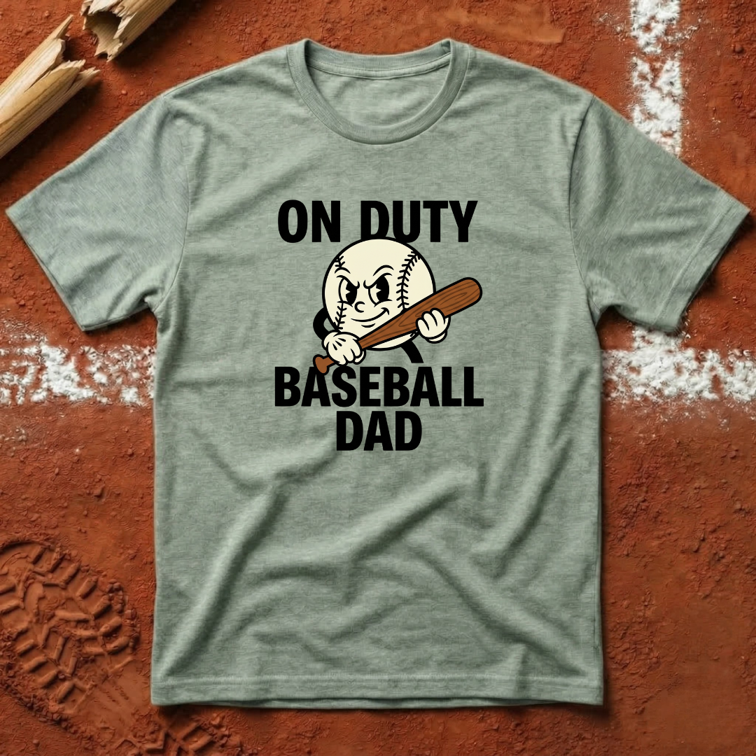 On Duty Baseball Dad T-Shirt