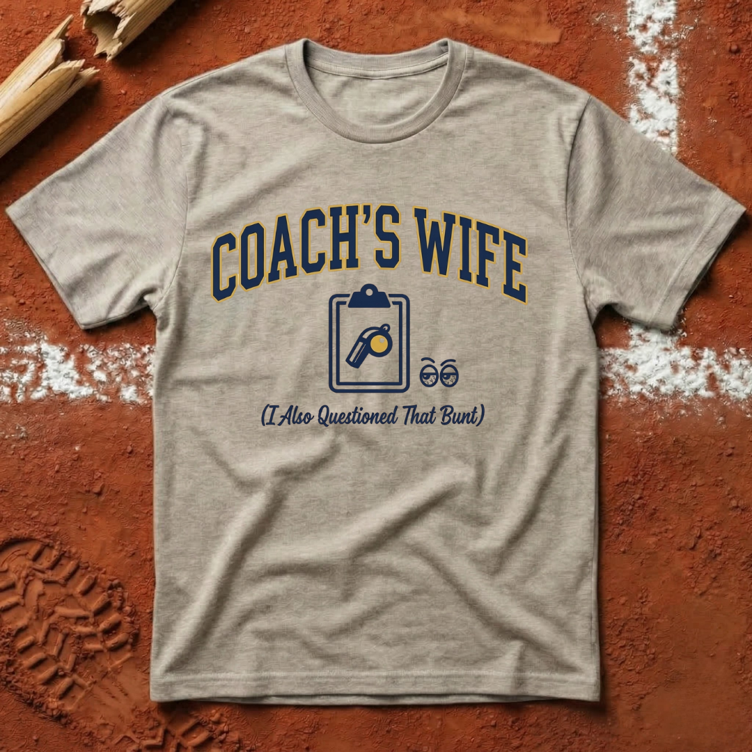 Coach's Wife T-Shirt