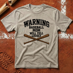 Warning Baseball Mom T-Shirt