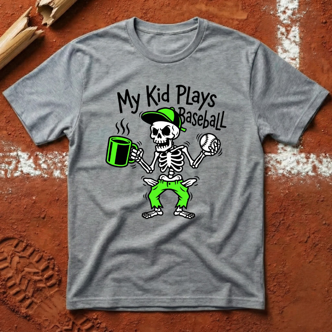 My Kid Plays Baseball T-Shirt