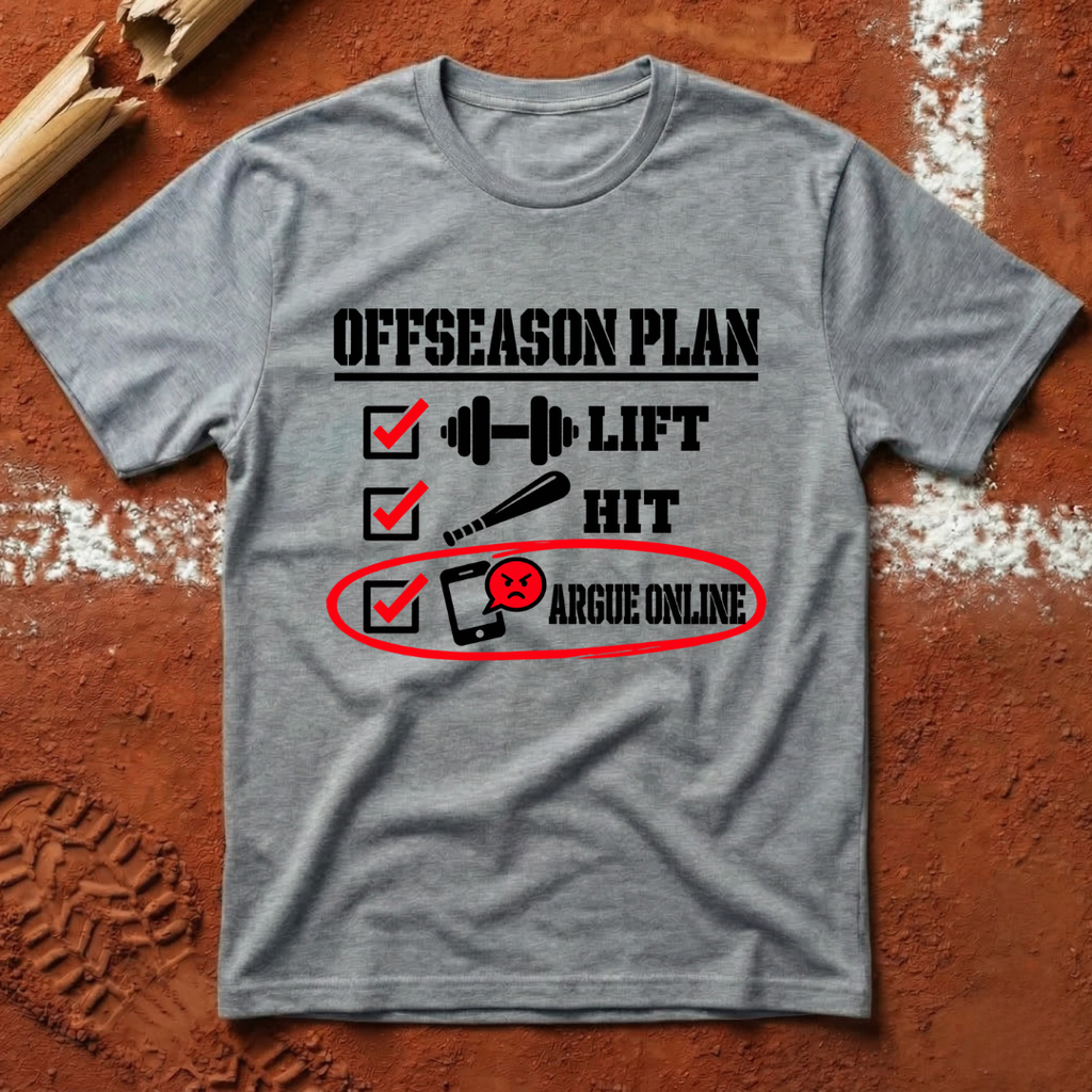 Offseason plan T-Shirt