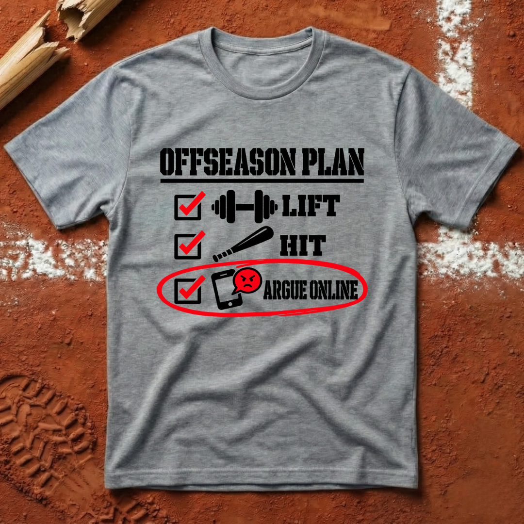 Offseason plan T-Shirt