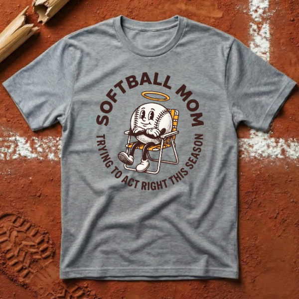 Softball Mom Act Right T-Shirt - Sport Grey | Pitch Please