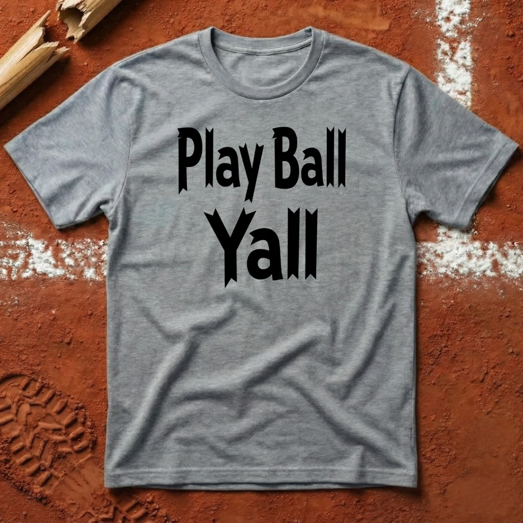 Play Ball Yall T-Shirt