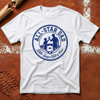All Star Dad T-Shirt