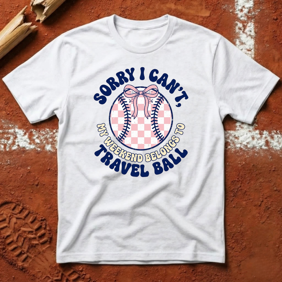 Sorry I Can't T-Shirt