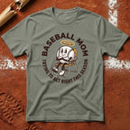 Baseball Mom Act Right T-Shirt - Heather Military Green | Pitch Please