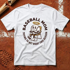 Baseball Mom Act Right T-Shirt - White | Pitch Please