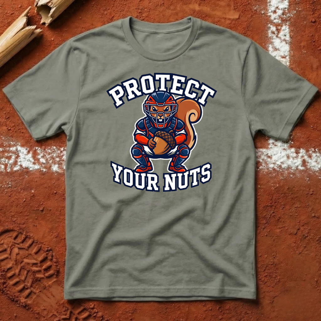 Protect Your Nuts T-Shirt